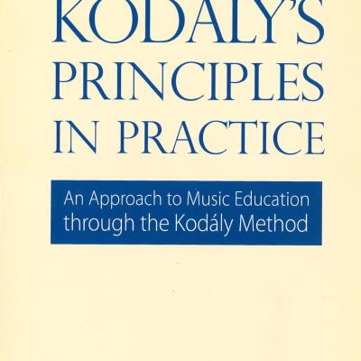 Kodály's principles in practice