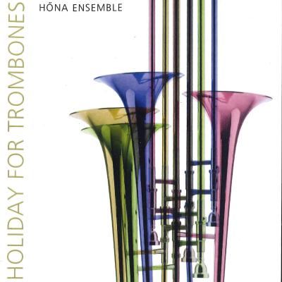 Holiday for trombones