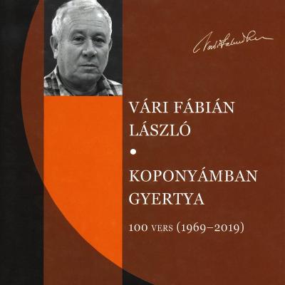 Koponyámban gyertya – 100 vers, 1969-2019