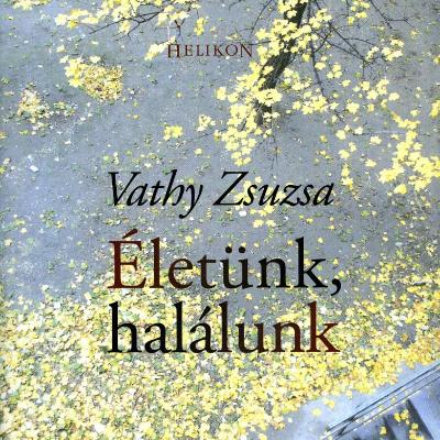 Életünk, halálunk