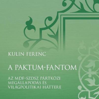 A paktum-fantom – Az MDF-SZDSZ pártközi megállapodás és világpolitikai háttere 