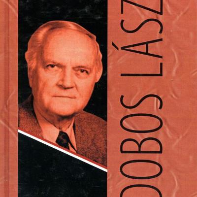 Dobos László élete és műve 