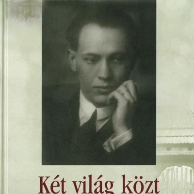 Két világ közt - Beszélgetések Lajtha Lászlóról