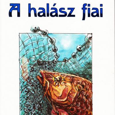 A halász fiai - Ahogyan a kopácsiak elmesélték