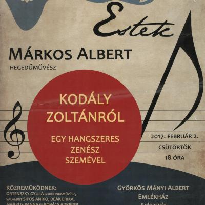 Márkos Albert hegedűművész - Kodály Zoltánról egy hangszeres zenész szemével 