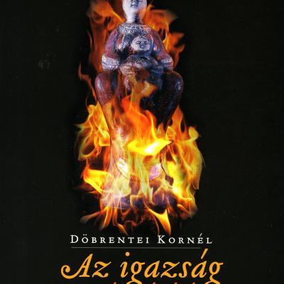 Az igazság merész áhítása