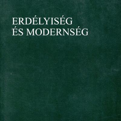 Erdélyiség és modernség