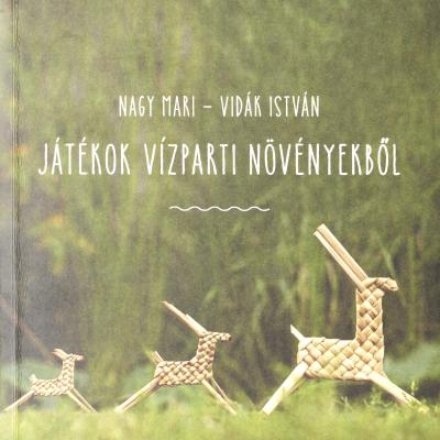 Játékok vízparti növényekből