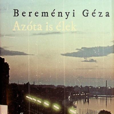 Azóta is élek