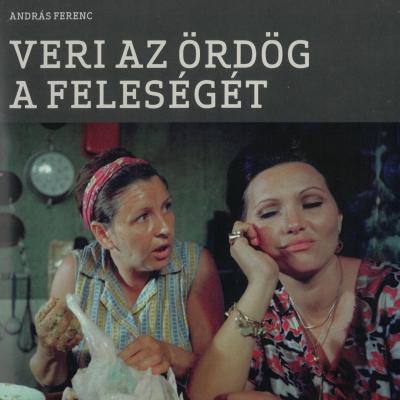 Veri az ördög a feleségét
