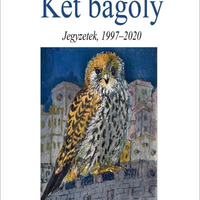 Két bagoly - Jegyzetek, 1997-2020