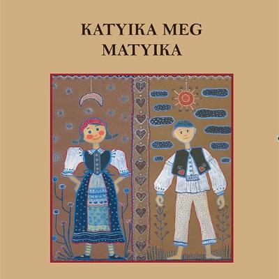 Katyika meg Matyika