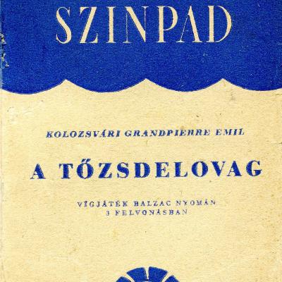 A tőzsdelovag: vígjáték Balzac nyomán