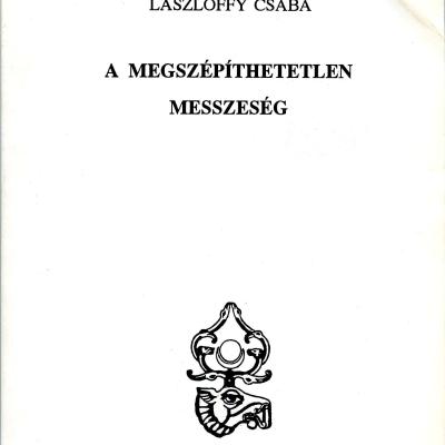 A megszépíthetetlen messzeség
