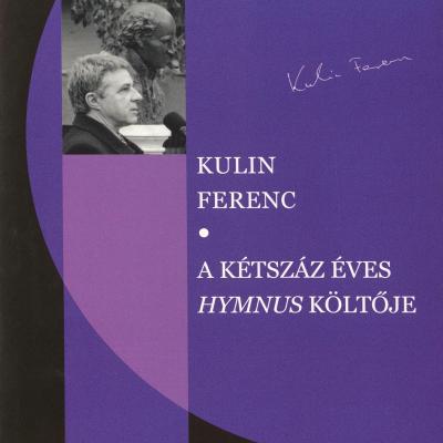 A kétszáz éves Hymnus költője
