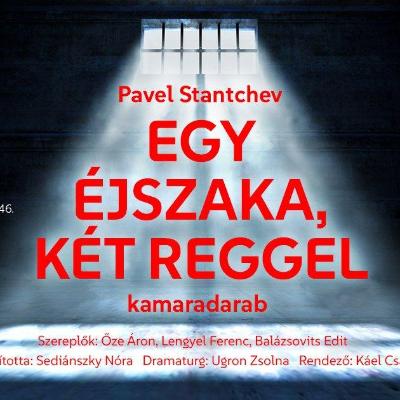 Pavel Stantchev: Egy éjszaka, két reggel
