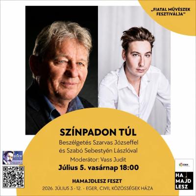 II. Hamajdlesz Feszt // Színpadon túl - beszélgetés Szarvas Józseffel és Szabó Sebestyén Lászlóval