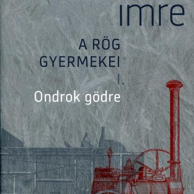 Ondrok gödre – A rög gyermekei I.