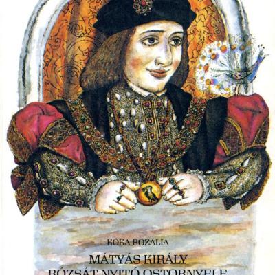 Mátyás király rózsát nyitó ostornyele