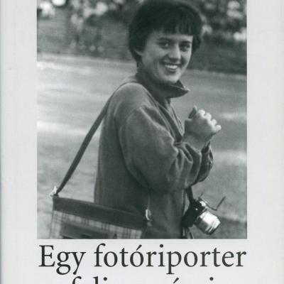 Egy fotóriporter feljegyzései - Ifjúságom története