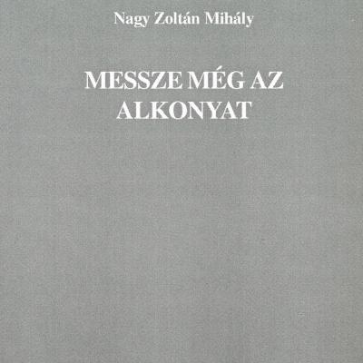 Messze még az alkonyat