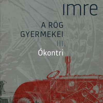 Ókontri – A rög gyermekei III.