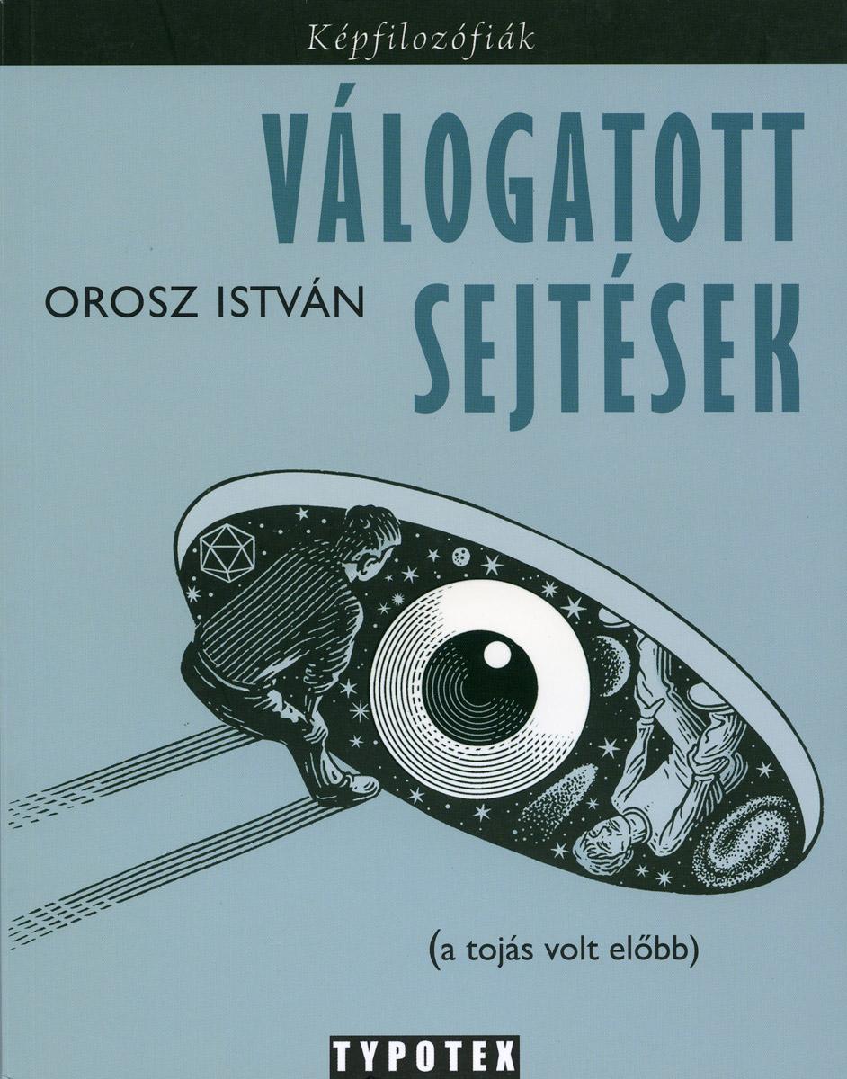 Válogatott sejtések (A tojás volt előbb)