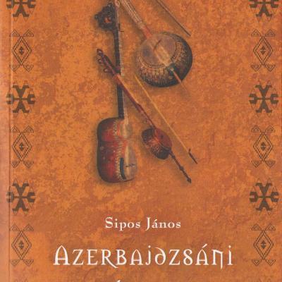 Azerbajdzsáni népzene − a zene forrásainál