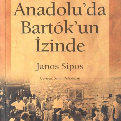 Anadolu'da Bartók'un İzinde