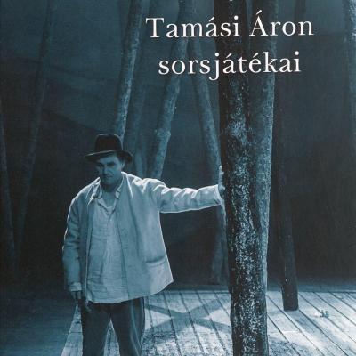 Tamási Áron sorsjátékai