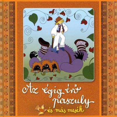 Az égig érő paszuly és más mesék