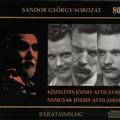 Közelítés József Attilával nemcsak József Attilához