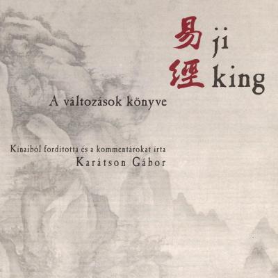 Ji king = A változások könyve