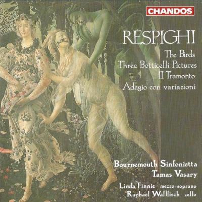 Respighi - The Birds / Three Botticelli Pictures . . .