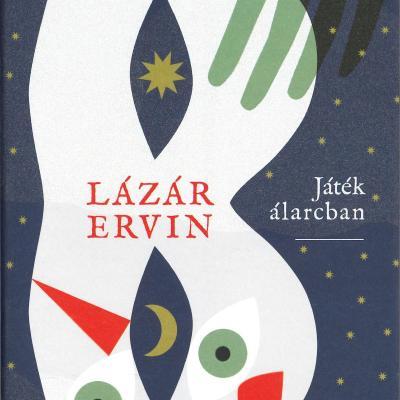 Játék álarcban - Összegyűjtött novellák, 1957-1968