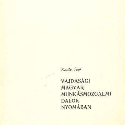 Vajdasági magyar munkásmozgalmi dalok nyomában