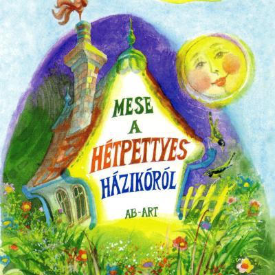 Mese a hétpettyes házikóról: mesék