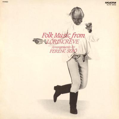 Lőrincréve népzenéje