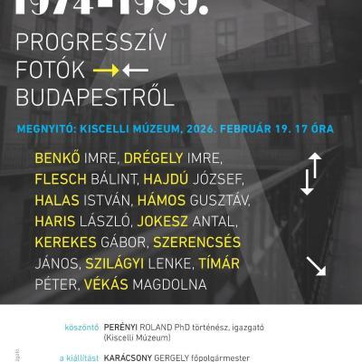 Városi táj 1974–1989 - Progresszív fotók Budapestről - kiállításmegnyitó