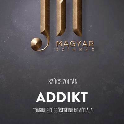 Szűcs Zoltán: Addikt