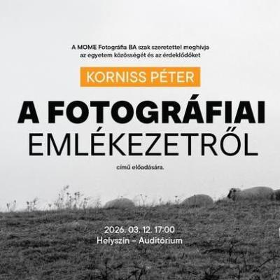 Artist Talk // Korniss Péter: A fotográfiai emlékezetről
