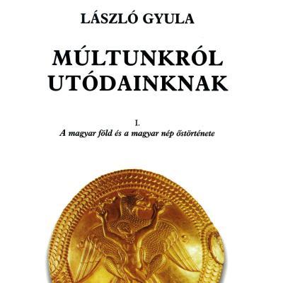 Múltunkról utódainknak I-II.