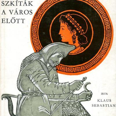 Szkíták a város előtt