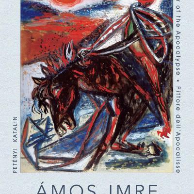 Ámos Imre - Az apokalipszis festője