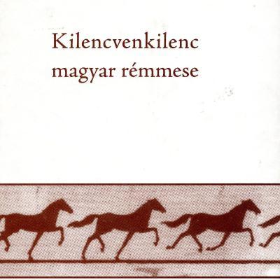 Kilencvenkilenc magyar rémmese: Ötödik futam