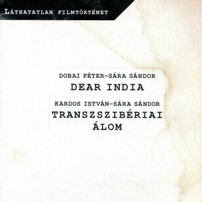 Dear India / Transzibériai álom