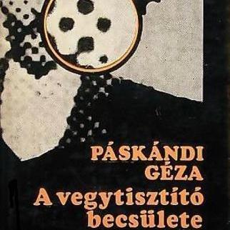 A vegytisztító becsülete - Novellák, párbeszédek