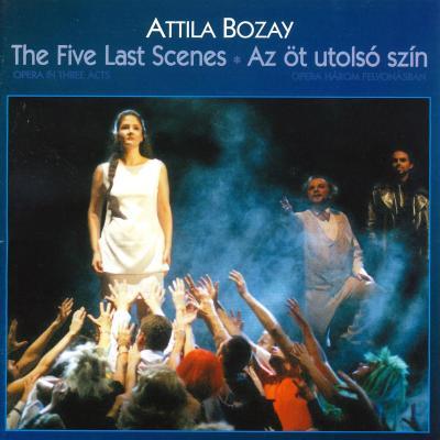The five last scenes : Opera in three Acts Op. 42.